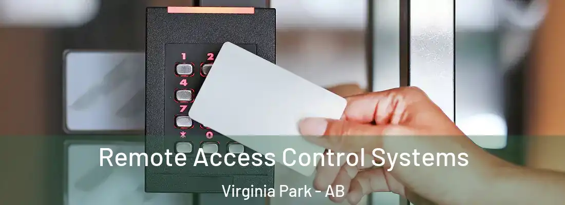  Remote Access Control Systems Virginia Park - AB