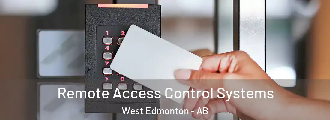  Remote Access Control Systems West Edmonton - AB