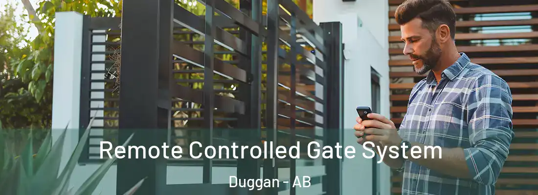  Remote Controlled Gate System Duggan - AB