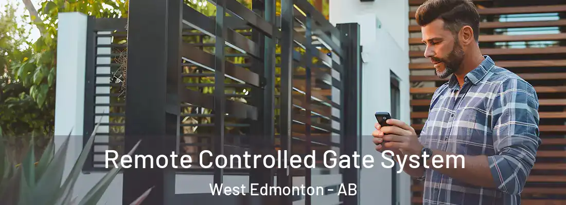  Remote Controlled Gate System West Edmonton - AB