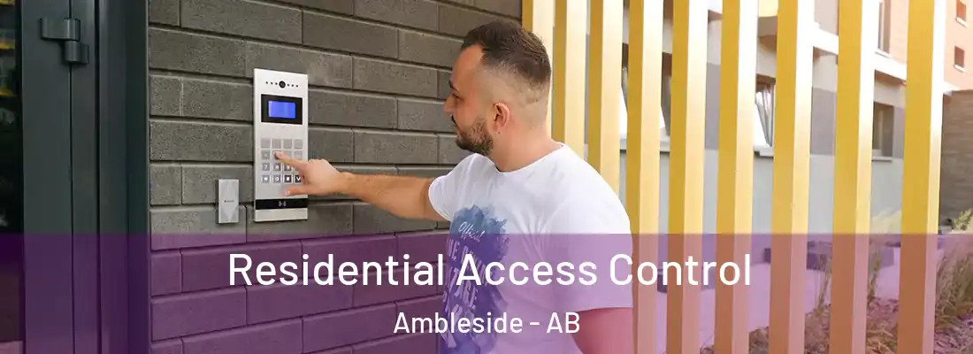  Residential Access Control Ambleside - AB