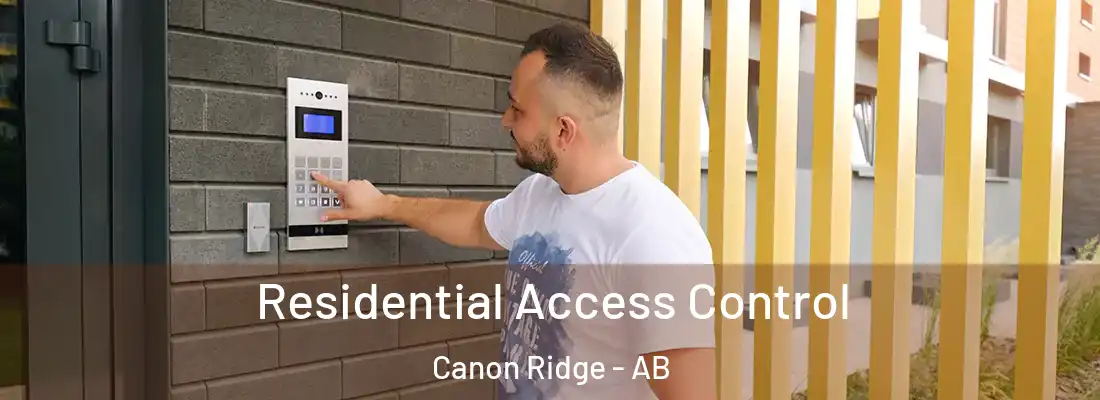  Residential Access Control Canon Ridge - AB