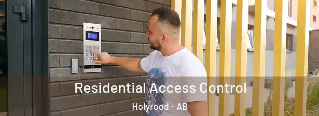  Residential Access Control Holyrood - AB