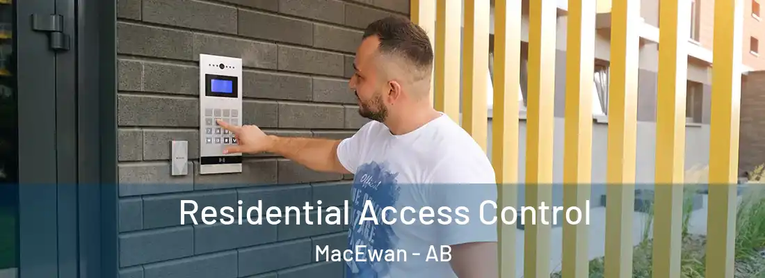  Residential Access Control MacEwan - AB