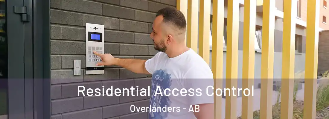  Residential Access Control Overlanders - AB