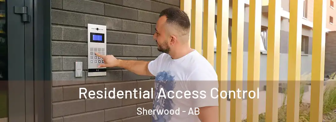  Residential Access Control Sherwood - AB
