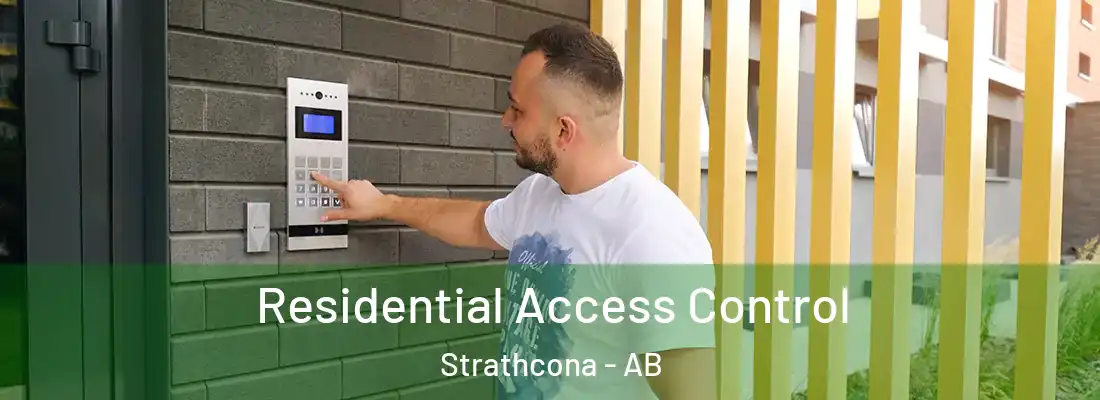  Residential Access Control Strathcona - AB