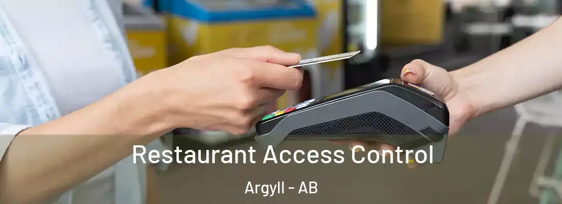  Restaurant Access Control Argyll - AB
