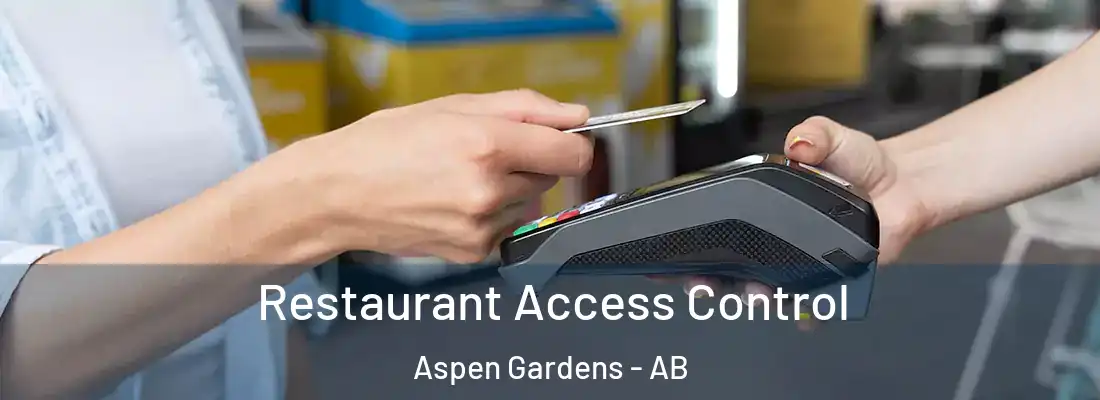  Restaurant Access Control Aspen Gardens - AB
