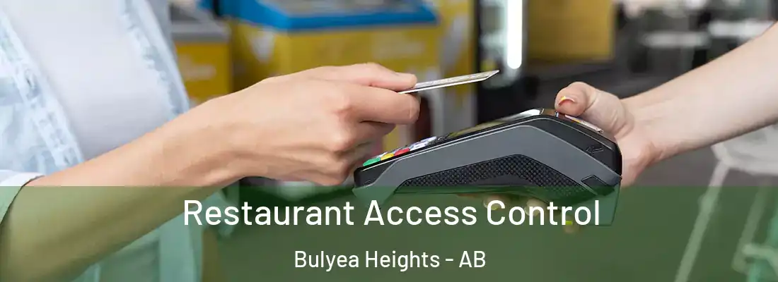  Restaurant Access Control Bulyea Heights - AB