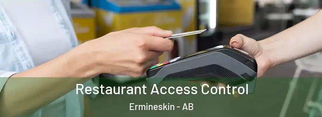  Restaurant Access Control Ermineskin - AB