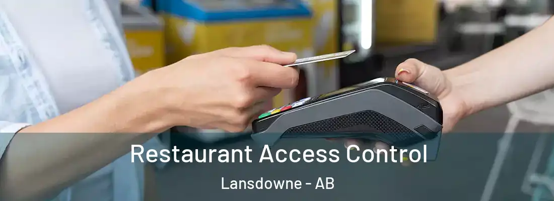  Restaurant Access Control Lansdowne - AB