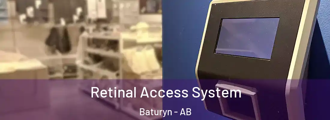  Retinal Access System Baturyn - AB