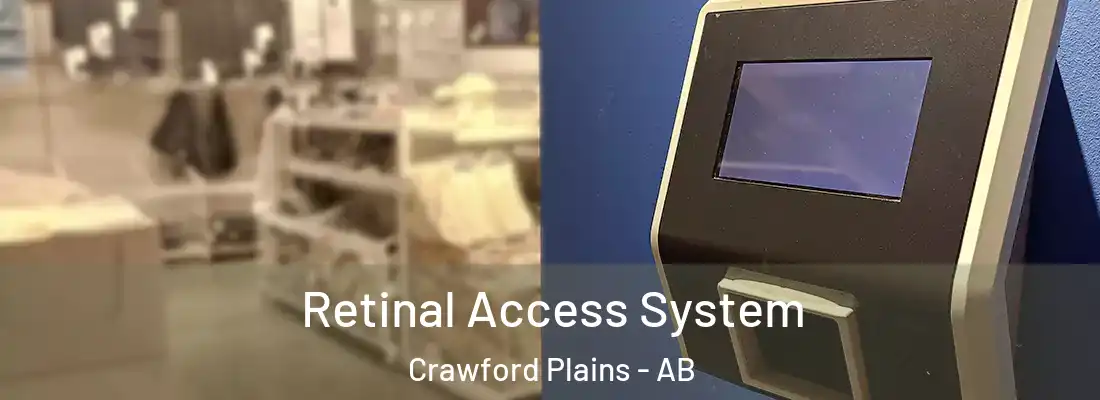  Retinal Access System Crawford Plains - AB