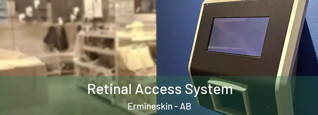  Retinal Access System Ermineskin - AB