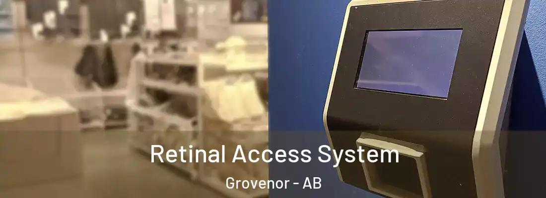  Retinal Access System Grovenor - AB