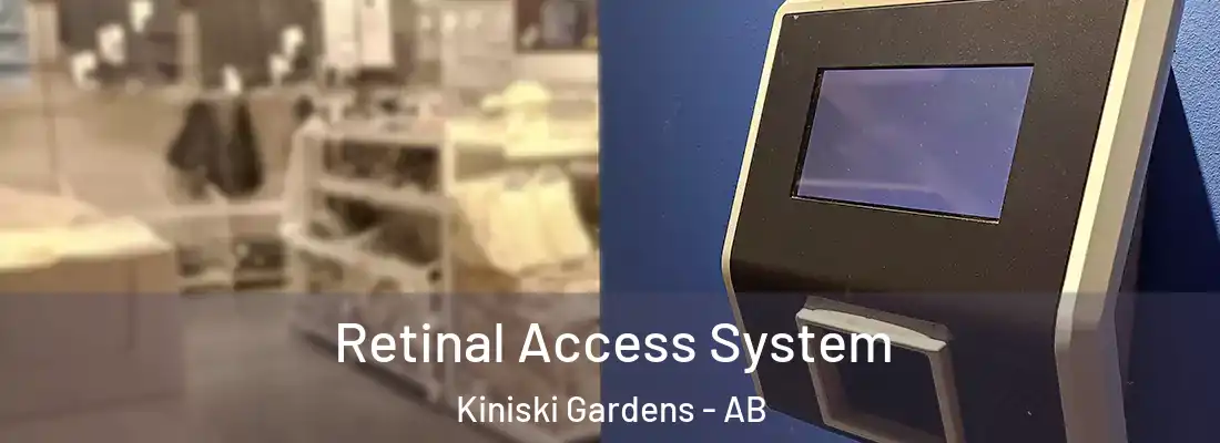  Retinal Access System Kiniski Gardens - AB