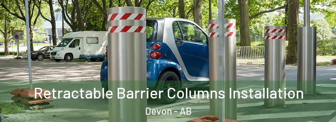  Retractable Barrier Columns Installation Devon - AB