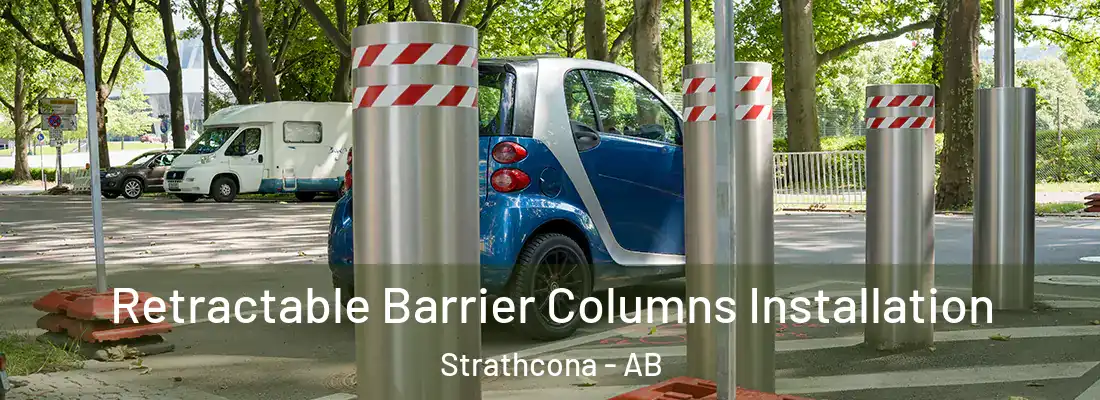  Retractable Barrier Columns Installation Strathcona - AB