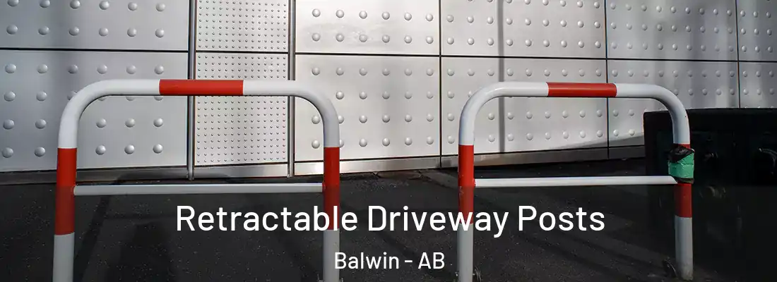  Retractable Driveway Posts Balwin - AB
