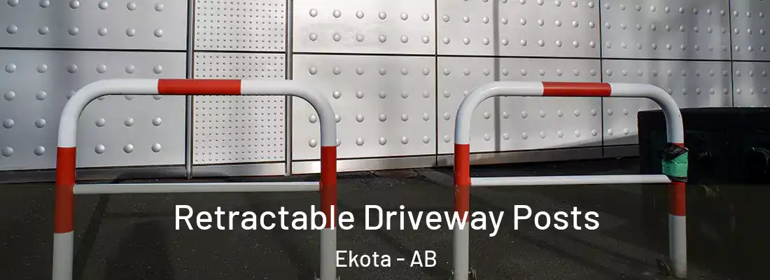  Retractable Driveway Posts Ekota - AB