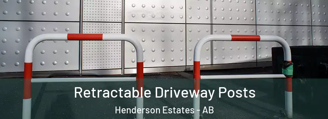  Retractable Driveway Posts Henderson Estates - AB