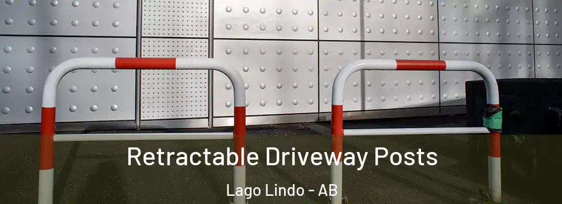  Retractable Driveway Posts Lago Lindo - AB