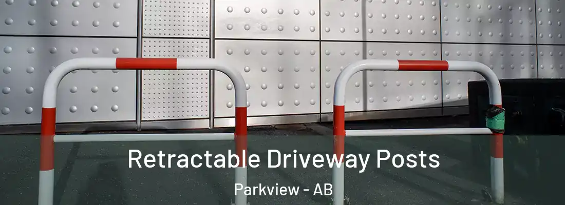  Retractable Driveway Posts Parkview - AB