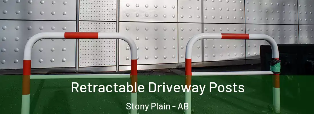  Retractable Driveway Posts Stony Plain - AB
