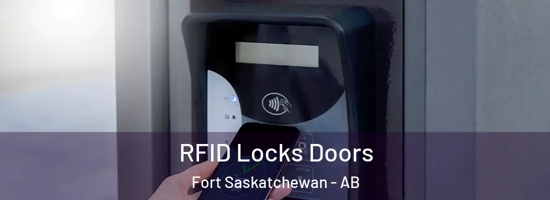 RFID Locks Doors Fort Saskatchewan - AB
