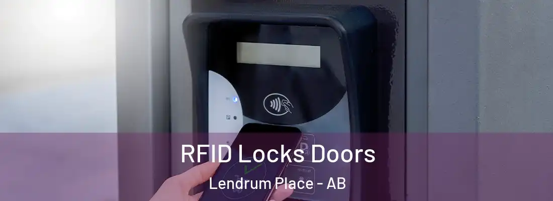  RFID Locks Doors Lendrum Place - AB