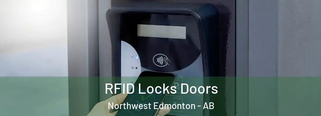  RFID Locks Doors Northwest Edmonton - AB