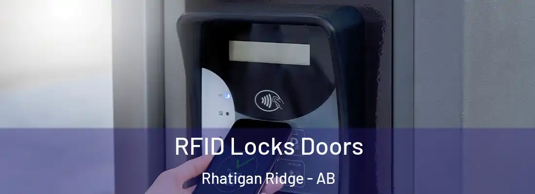  RFID Locks Doors Rhatigan Ridge - AB