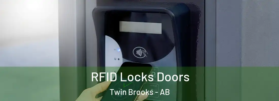  RFID Locks Doors Twin Brooks - AB