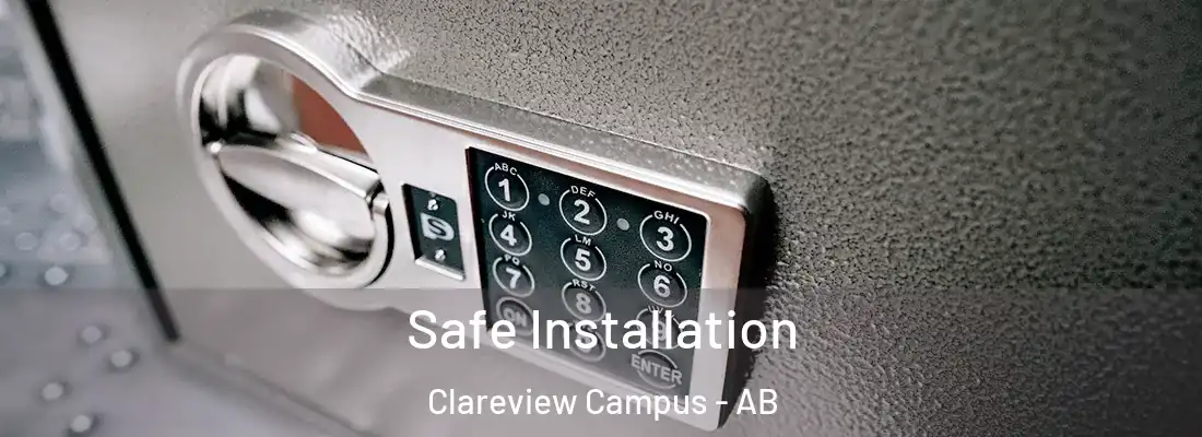  Safe Installation Clareview Campus - AB