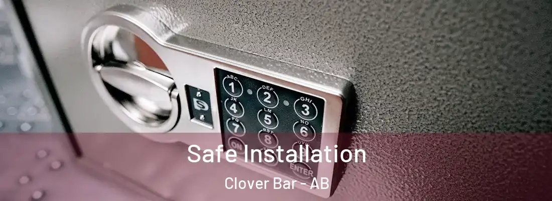  Safe Installation Clover Bar - AB