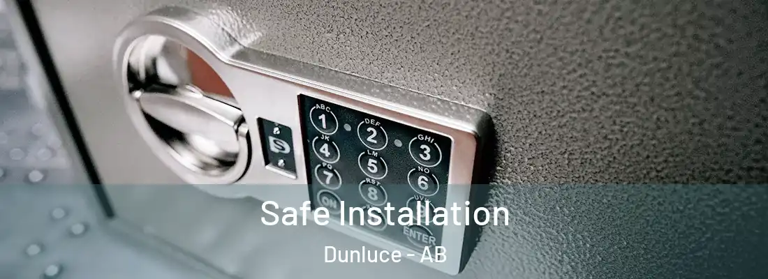  Safe Installation Dunluce - AB