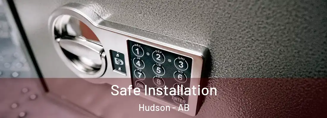  Safe Installation Hudson - AB