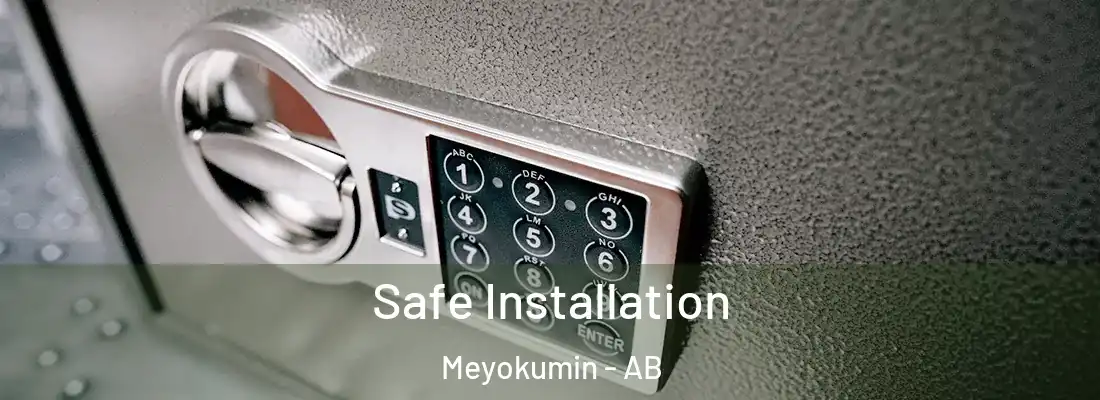  Safe Installation Meyokumin - AB