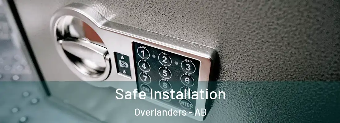  Safe Installation Overlanders - AB