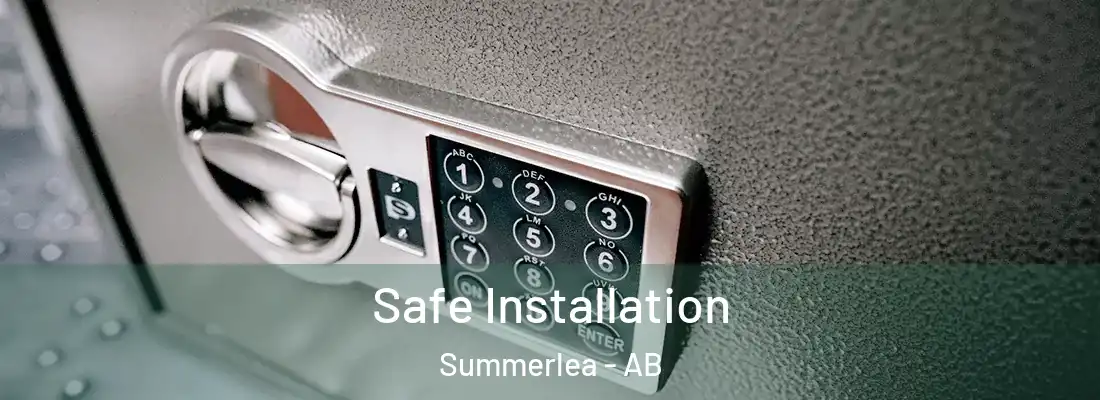  Safe Installation Summerlea - AB