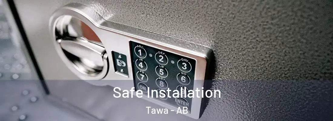  Safe Installation Tawa - AB