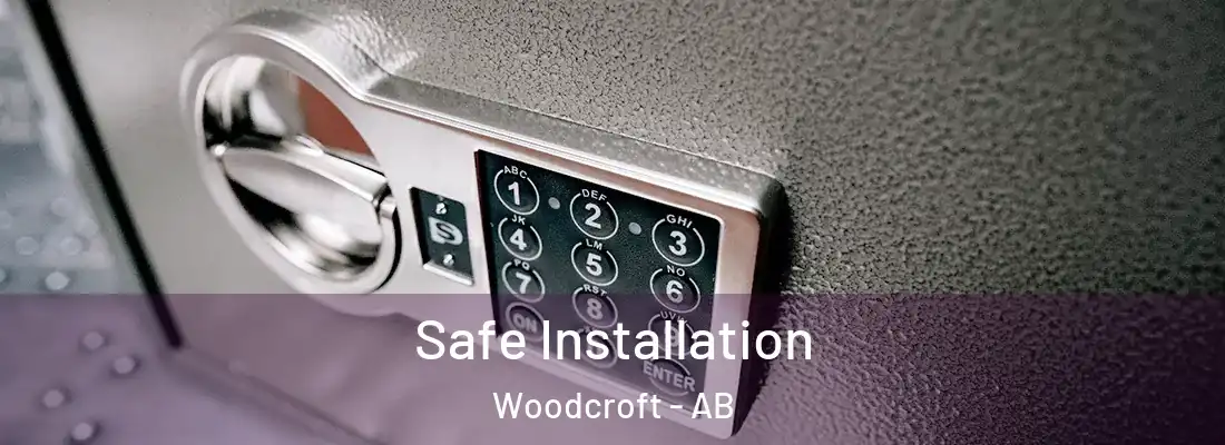  Safe Installation Woodcroft - AB