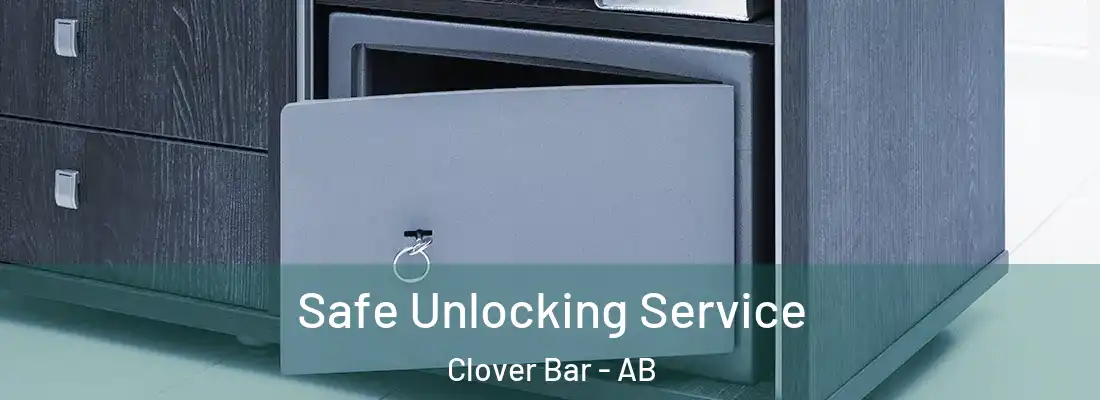  Safe Unlocking Service Clover Bar - AB