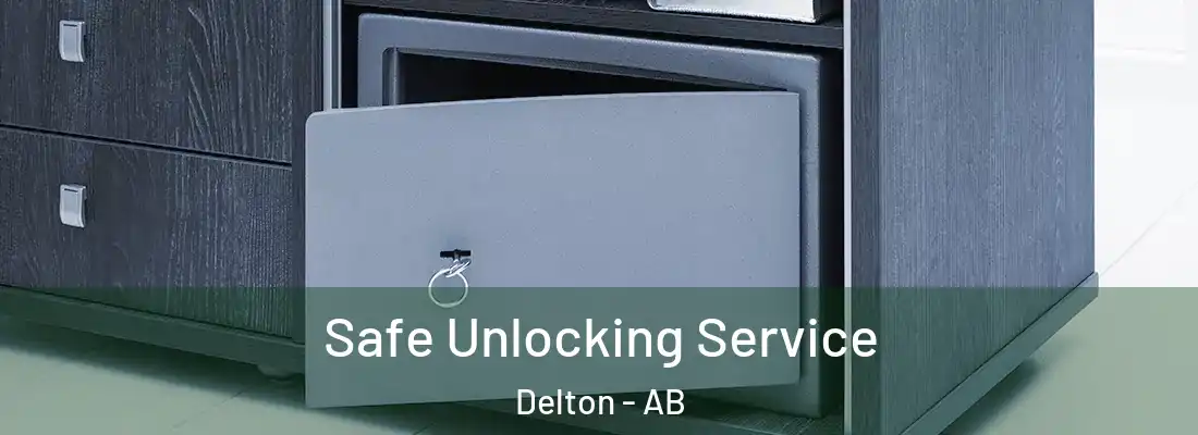  Safe Unlocking Service Delton - AB