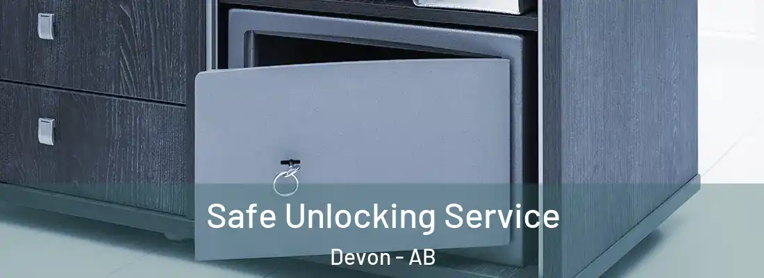  Safe Unlocking Service Devon - AB