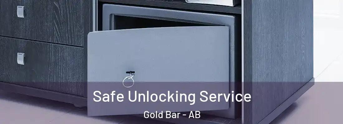  Safe Unlocking Service Gold Bar - AB