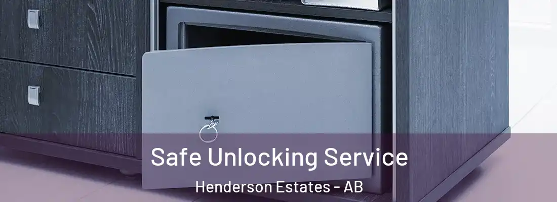  Safe Unlocking Service Henderson Estates - AB