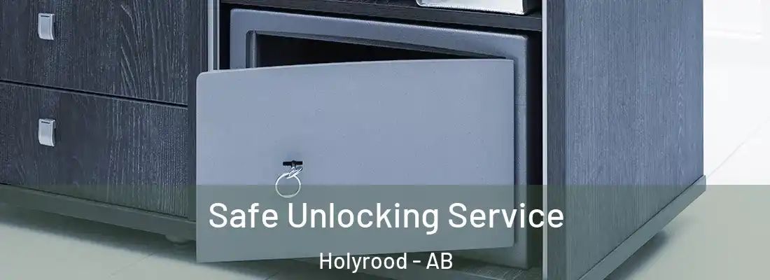 Safe Unlocking Service Holyrood - AB