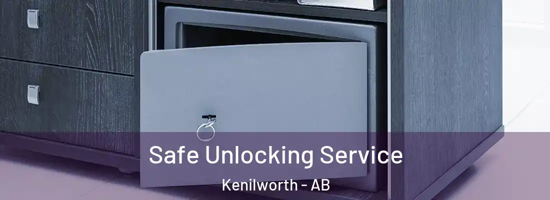  Safe Unlocking Service Kenilworth - AB